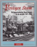 Hans van Poll - Vervlogen stoom : de Nederlandsche Spoorwegen in de periode 1921-1940