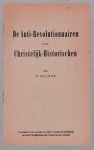 Loor, D. de - De Anti-Revolutionnairen en de Christelijk-Historischen