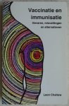 Chaitow, Rosemary Moon - Vaccinatie en immunisatie
