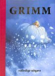 Grimm, Jacob - De sprookjes van Grimm. Volledige uitgave.