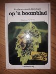 Hansen, Elvig / Kervels, Kees - Er gebeuren wonderlijke dingen op 'n boomblad