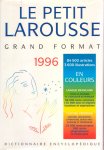 Maubourguet, Patrice (red.) - Le Petit Larousse. Grand Format. 1996