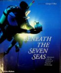 Bass, G.F. - Beneath the Seven Seas Adventures with the Institute of Nautical Archaeology