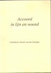 Heijden, Ruud van der - Accoord in lijn en woord