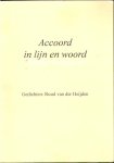 Heijden, Ruud van der - Accoord in lijn en woord