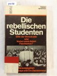 Schoeps (Hrsg.), Hans Julius und Christoph Dannenmann (Hrsg.): - Die rebellischen Studenten. Elite der Demokratie oder Vorhut eines linken Faschismus?