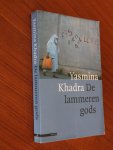 Khadra, Yasmina - De lammeren gods