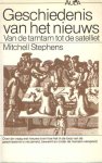 Stephens, Mitchell - Geschiedenis van het nieuws. Van de tamtam tot de sateliet