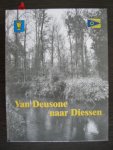 Jacobs, Drs. W. en Oosterhout, Drs. W. van. - Van Deusone naar Diessen