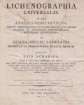 Erik Acharius 169080 - Lichenographia universalis. In qua lichenes omnes detectos [...] ad genera, species, varietates [...] redegit