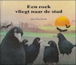 JACOBS, Una; - EEN ROEK VLIEGT NAAR DE STAD,
