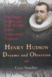 Sandler, Corey - Henry Hudson / Dreams and Obsession