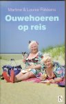 Fokkens, Martine & Louise - Ouwehoeren op reis. Avonturen van de dames Fokkens