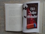  - 150ME ANNIVERSAIRE DE SCHUSTER Petite chronique d'une famille et de la maison de commerce qu'elle a créée de ses débuts en l'an MDCCXCV jusqu'au seuil de 1945