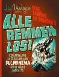 Jan Verheyen - Alle remmen los! Een afdaling in de riolen van Pulpcinema uit de wilde jaren '70