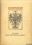Various - 500 Jahre Buch und Zeitung in Köln