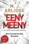 M.J. Arlidge - Eeny Meeny