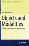 Tulenheimo, Tero - Objects and Modalities A Study in the Semantics of Modal Logic