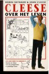 Skynner,Robin&John Cleese - Cleese over het leven Skynner,Robin&John Cleese - Cleese over het leven