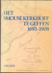 Becker, J. - Smouse kerkhoff te Geffen 1693-1908