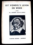 Schillings, André - Uit Vondels' leven en werk