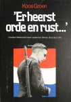 Groen, Koos - Er heerst orde en rust