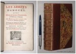 MARTIAL D'AUVERGNE, DIT DE PARIS, - Les arrêts d'amours, avec l'amant rendu cordelier, à l'observance d'amours. Accompagnez des commentaires juridiques, & joyeux de Benoit de Court, jurisconsulte.