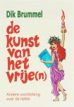 D.J. Brummel - De kunst van het vrije(n)