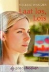 Wander, Nelleke - Laat los, Loïs *nieuw* - laatste exemplaar!