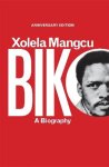 Xolela Mangcu - Biko a biography