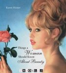 Karen Homer - Things a Woman Should Know about Beauty