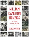 James Curtis 182695 - William Cameron Menzies The shape of films to come