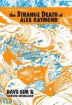 Dave Sim 38293,  Carson Grubaugh - The Strange Death of Alex Raymond