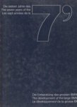 Diverse authors - Die sieben Jahre des 7 / The seven years of the 7 / Les sept annees de la 7. ( Band 1 photos )