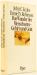ECCLES, J.C., ROBINSON, D.N. - Das Wunder des Menschseins - Gehirn und Geist.