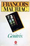 Mauriac, François - Génitrix (Ex.2) (FRANSTALIG) Mauriac, François - Génitrix (Ex.2) (FRANSTALIG)