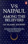 Vidiadhar Surajprasad Naipaul 213690 - Among the believers an Islamic journey