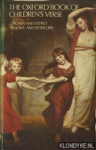 Opie, Iona & Peter - THE OXFORD BOOK OF CHILDREN'S VERSE