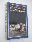 Brussel, Gust Van - De Abortus.