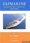 Harvey, W. J. - Safmarine: The South African Marine Corporation Ltd. A group history 1946-1999
