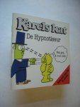 Godfrey, Bob en Hayward, Stan / Beek, T. van, vert. - De Hypnotiseur. Karels kat.