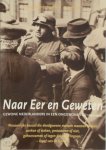 Gerie de Jong, René Kok, Erik Somers - Naar eer en geweten: gewone Nederlanders in een ongewone tijd, 1940-1945