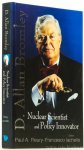 BROMLEY, D.A., FLEURY, P.A., LACHELLO, F., (ED.) - D. Allen Bromley. Nuclear scientist and policy innovator. Proceedings of the memorial symposium in Honor of D. Allan Bromley.