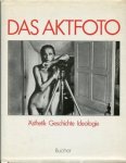 Kohler, Michael, Barche, Gisela. - Das Aktfoto