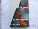 Gorsel, W. van - Leven in Zijn dienst en 4 andere zie foto