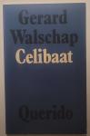 Walschap - Celibaat / druk 9