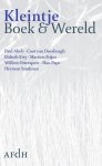 Abels, Paul, Doesburgh, Coot van, Etty, Elsbeth, Frijns, Martien, Otterspeer, Willem, Sandman, Herman, Pape, Han - Kleintje - Boek & Wereld