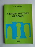 Roldan, J.M. - A Short History of Spain