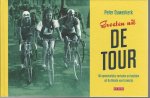 Ouwerkerk, Peter - Groeten uit de Tour -50 opmerkelijke verhalen en beelden uit de Ronde van Frankrijk