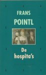 Pointl, Frans - De hospita's